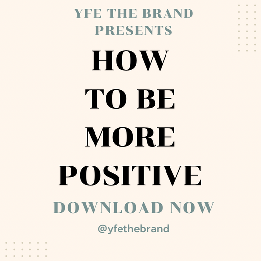 How To Be More Positive