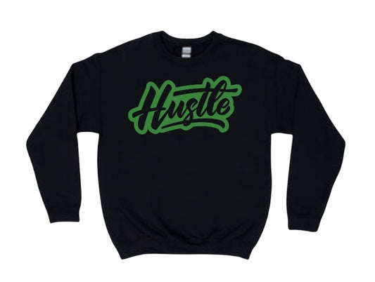 Green Hustle Sweatshirt