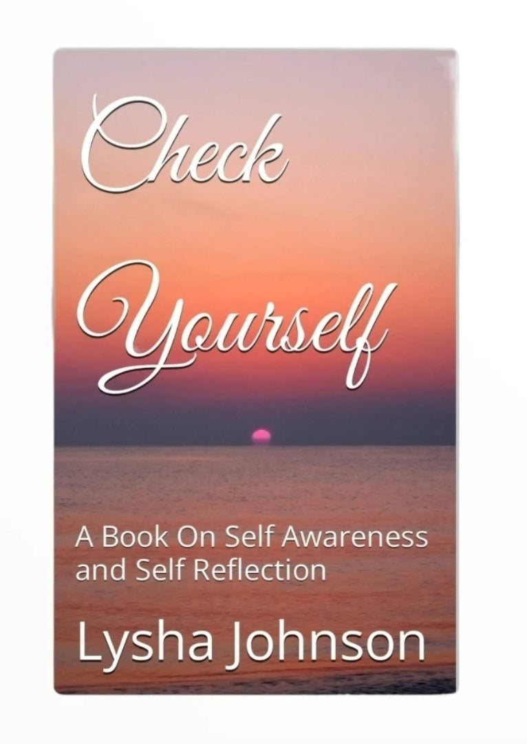 Check Yourself A Book On Self Awareness and Self Reflection (PAPERBACK) (signed copy)